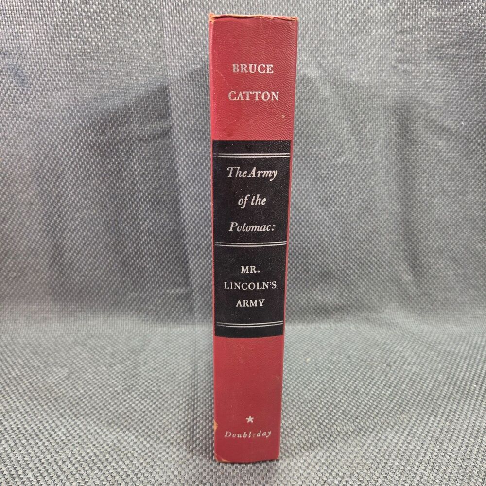 Mr Lincolns Army Bruce Catton Army of the Potomac Vol 1 Hardcover Civil War
